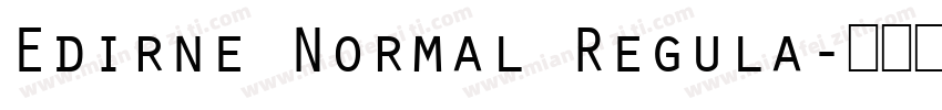 Edirne Normal Regula字体转换